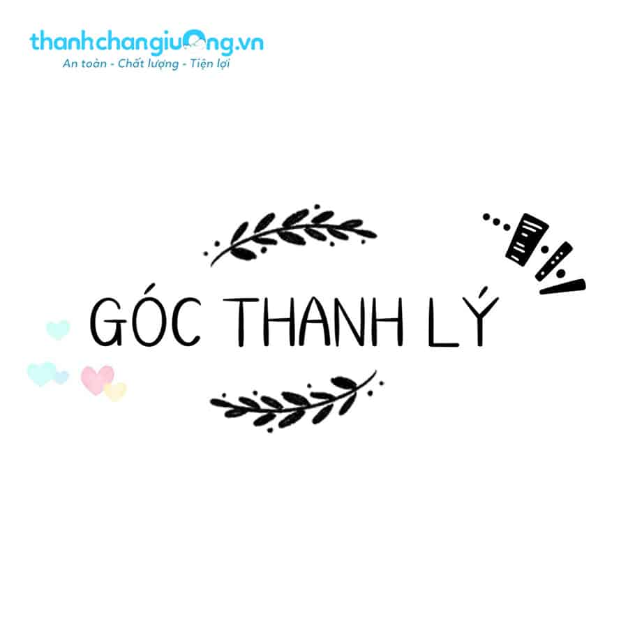 Thanh lý thanh chắn giường cũ mới - Cam kết giá tốt, uy tín 8 Thanhchangiuong.vn - Giúp bạn thanh lý thanh chắn giường đơn giản và tối ưu nhất